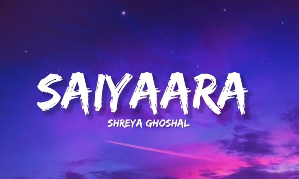 saiyaara-lyrics