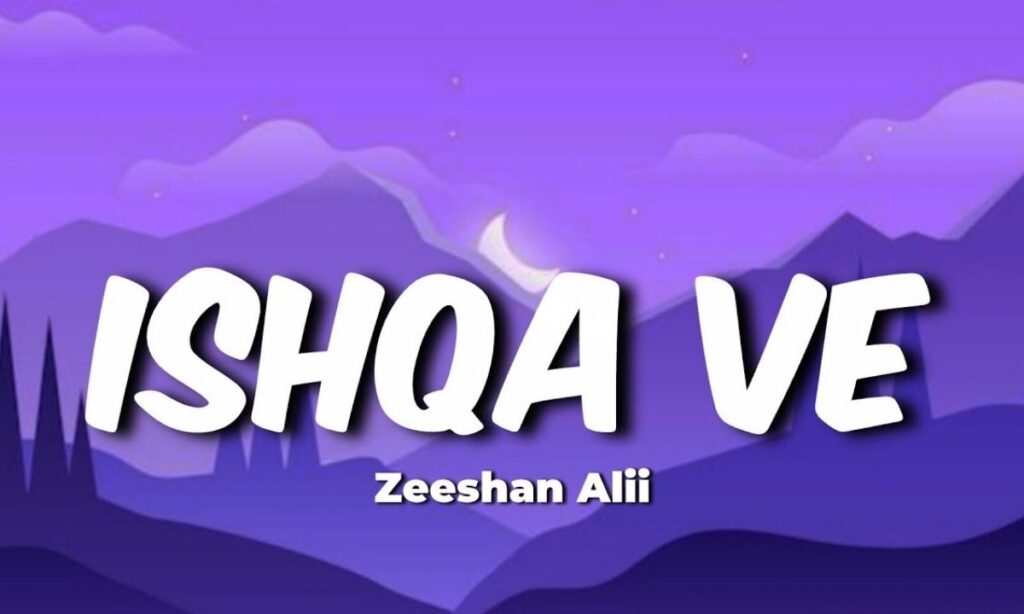 ishqa-ve-lyrics