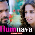 humnava-lyrics-hamari-adhuri-kahani-papon-mithoon
