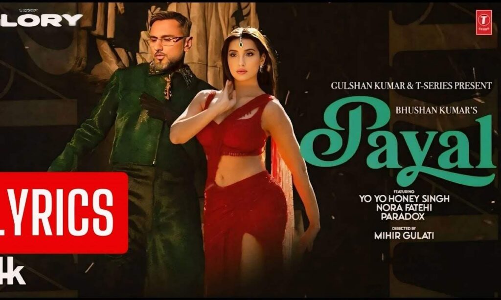 payal-lyrics-translation-yo-yo-honey-singh-paradox-glory