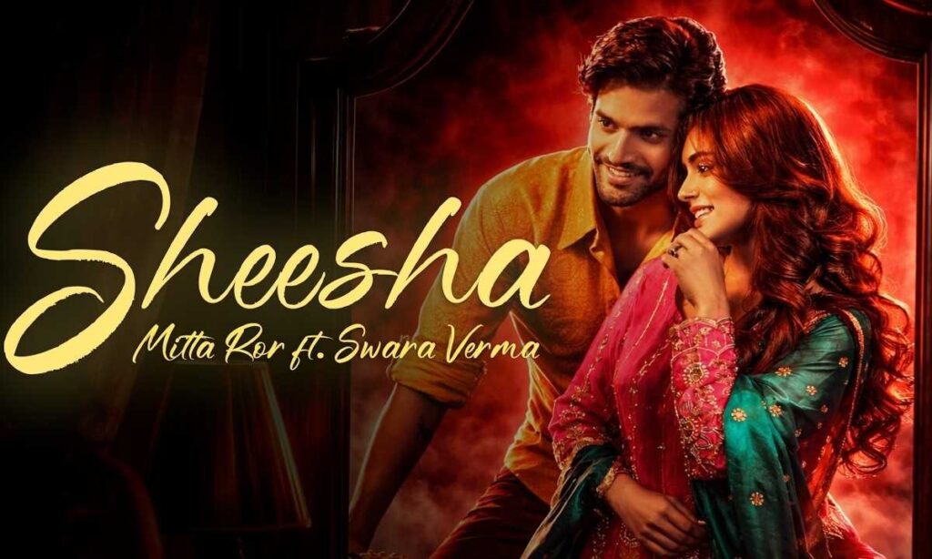 sheesha-lyrics-mitta-ror-ft-swara-verma