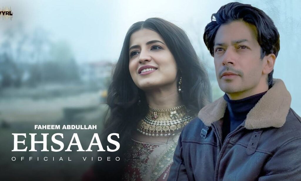 ehsaas-lyrics-faheem-abdullah-2025